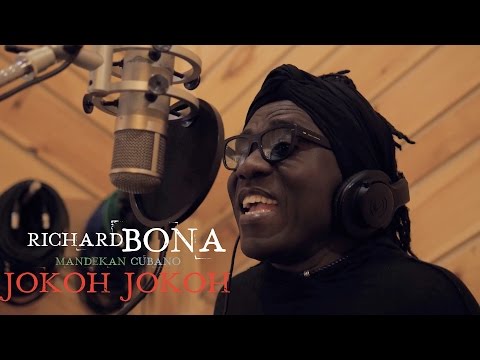 Richard Bona & Mandekan Cubano - Jokoh Jokoh