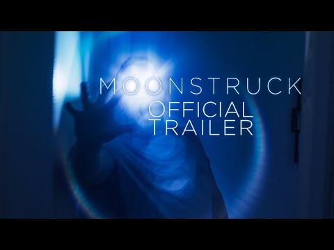 Moonstruck Horror Short - Official Trailer