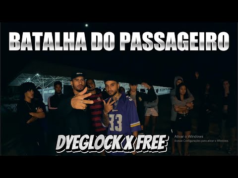 DYEGLOCK X FREE SEMIFINAL | EDIÇÃO 86° BATALHA DO PASSAGEIRO