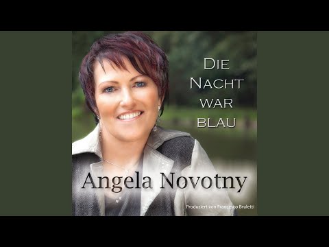 Die Nacht War Blau - Angela Novotny