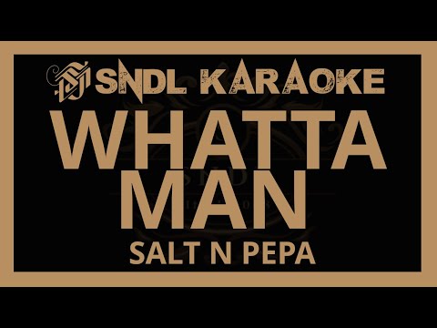 Salt n Pepa & En Vogue - Whatta Man [Karaoke]