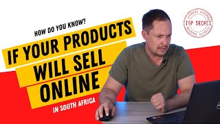 How to Know if a Product is Going to Sell Online in South Africa - Find Product to Sell in 2022