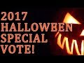 Vote For The 2017 Halloween Special
