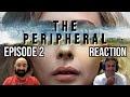 THE SET UP!!  The Peripheral - Episode 2 'Empathy Bonus' REACTION