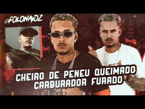 MC POLO - CHEIRO DE PENEU QUEIMADO CARBURADOR FURADO - (REMIX BREGA FUNK)