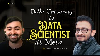 From Delhi University to Data Scientist at Meta - AI in Marketing