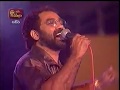 Elara Dutu Gamunu Sunflower Live 2003