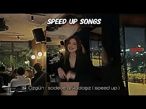 Özgün - sadece arkadaşız ( speed up )