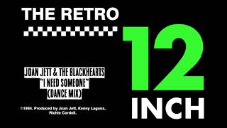 Joan Jett &amp; The Blackhearts - I Need Someone (Dance Mix)