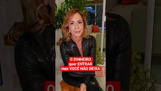 O dinheiro quer ENTRAR mas você não deixa.