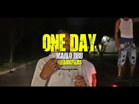 Marlo Dru-One Day (**official music Video**)