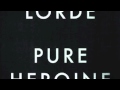 Ribs - Lorde 