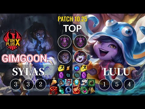 FPX GimGoon Sylas vs Lulu Top - KR Patch 10.25