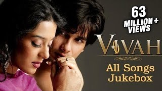 Vivah All Songs Jukebox Collection - Superhit Bollywood Hindi Songs - Shahid Kapoor & Amrita Rao