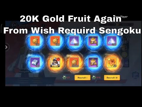 20K Gold Fruit Again From Wish Requird Sengoku | New World: Vigour Voyage  | One Piece