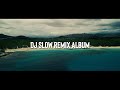 DJ SLOW REMIX ALBUM Rawi Beat Remix