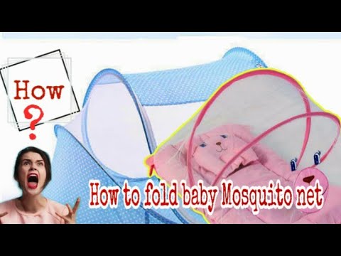 How to fold baby mosquito net