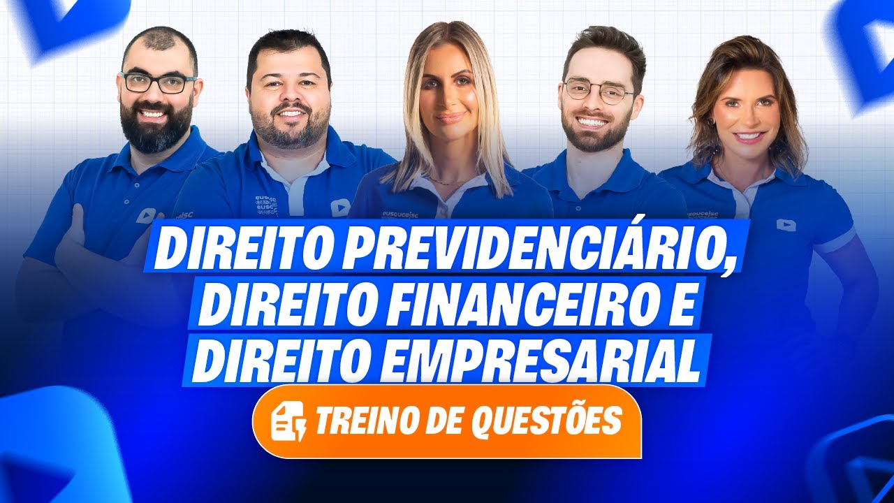 Treine QUESTÕES de Direito PREVIDENCIÁRIO, FINANCEIRO e EMPRESARIAL | Revisão Turbo 1ª Fase OAB