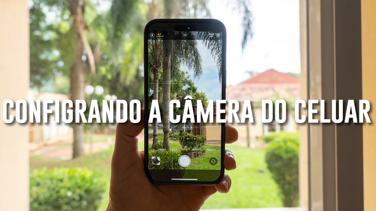 Configurando a câmera do celular