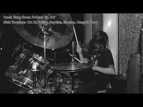 Crash Bang Boom Podcast-Nick Yacyshyn- Prt II: Sumac, Baptists, Erosion, Genghis Tron