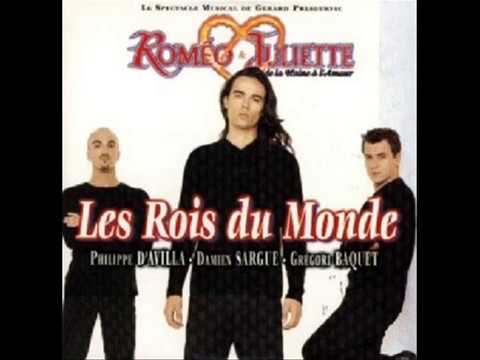 Roméo et Juliette Les Rois du Monde[Lyrics-Paroles]