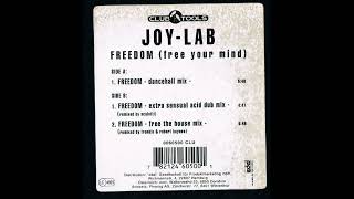 Joy-Lab - Freedom (Free Your Mind) {Dancehall Mix} [Vocals by Melanie Thornton]