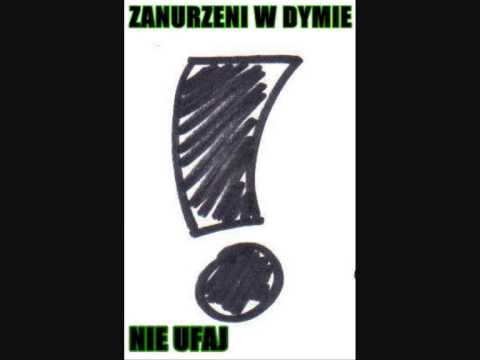 Zanurzeni W Dymie - Nie Ufaj