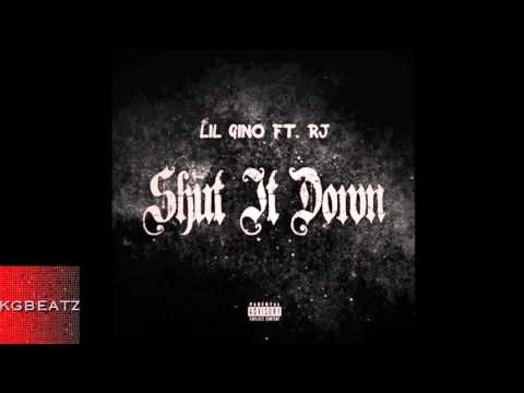Lil Gino ft. RJ - Shut It Down [Prod. By Larry Jayy x DJ Official] [New 2014]
