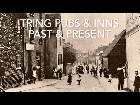 Tring Pubs & Inns, Past & Present - Many by Architect to the Rothschilds - William Huckvale.