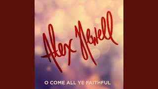 O Come All Ye Faithful