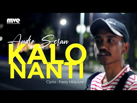 Kalo Nanti - Fresly Nikijuluw | Andro Seran Cover