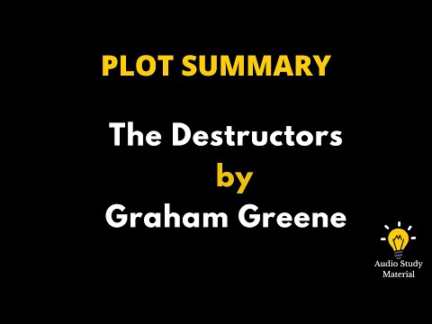Summary Of The Destructors By Graham Greene. - Short Story  Graham Greene's: The Destructors