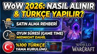 WoW Nasıl Satın Alınır ve Türkçe Yapılır? | Oyun Süresi + Midnight + T