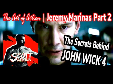 Art of Action | Jeremy Marinas | Part 2 | Fight Guru JOHN WICK 4