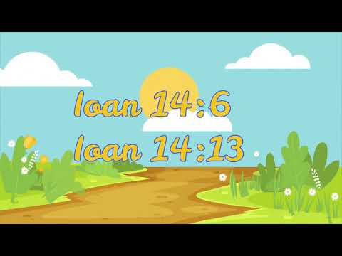 Eu sunt Calea, Adevărul și Viața - ‭‭Ioan‬ ‭14‬:‭6; ‭‭Ioan‬ ‭14‬:‭13 - Cântăm să învățăm Biblia