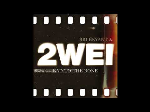 2WEI & Bri Bryant - "Bad to the Bone" (Official Epic Cover)