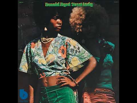 Donald Byrd - Street Lady (1973) [Full Album]