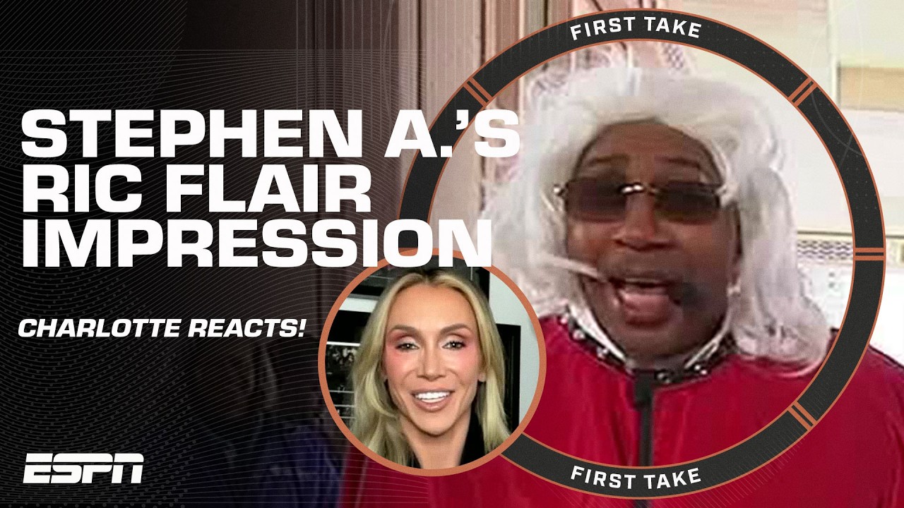Charlotte Flair REACTS to Stephen A.'s impression of her dad Ric Flair 🔥 | First Take