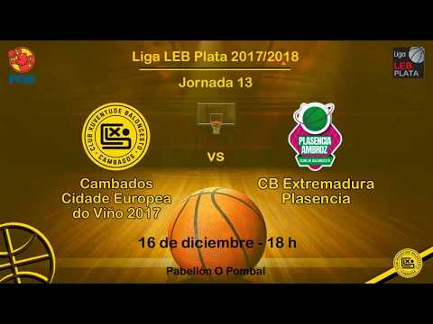 Cambados CEV 2017 74 - 70 CB Ext. Plasencia. LEB Plata 17/18. J13