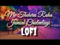 Suraj Hua Maddham Slowed Reverb Hindi Popular Lofi Song