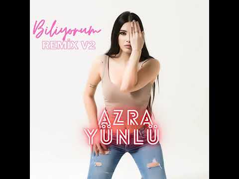 Azra Yünlü Biliyorum( Erkan Kılıç Club Mix V 2 Remix 2021)