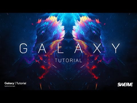 Photoshop Tutorial | Abstract Galaxy by Swerve®