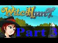 Witch Hunt part 3 