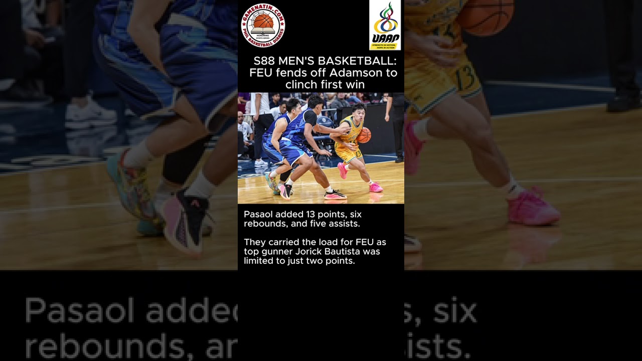 UAAP Men's Basketball: FEU gets first win after beating Adamson