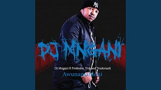 Download lagu Awunamahloni (feat. Professor, DJ Tira, TradeMark) mp3 Download lagu Awunamahloni (feat. Professor, DJ Tira, TradeMark) mp3