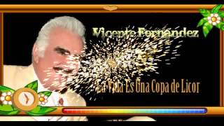 la vida es una copa licor interpreta vicente fernandez