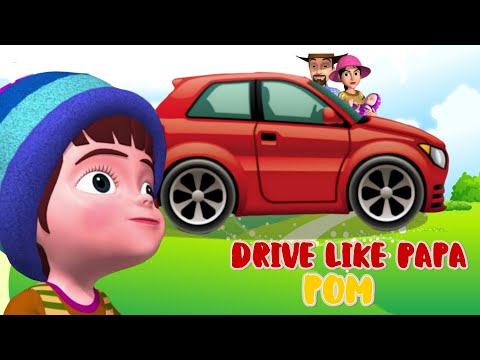 Drive Like Papa pom | Baby car family pom pom |  Traveling Song | Driving in My Car Song | BUNNY TV