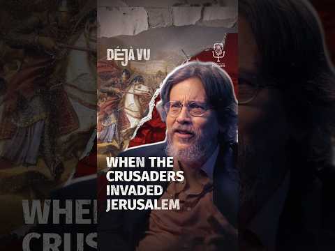 When the Crusaders invaded Jerusalem #DejaVu #Shorts #Podcast