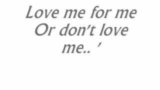 Ashley Tisdale - Love Me For Me Lyrics