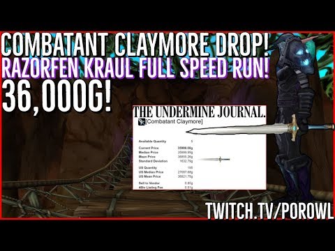 WoW Gold Farm | Razorfen Kraul Full Speed Run | Combatant Claymore | 36,000g!